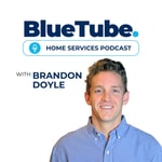 BlueTube: Home Services Podcast BlueTube: Home Services Podcast