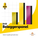 BNR Beleggerspanel | BNR Podcast BNR Beleggerspanel | BNR