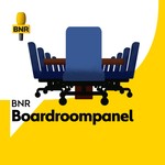 Logo of the podcast BNR Boardroompanel | BNR Podcast BNR Boardroompanel | BNR