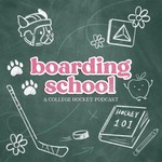 Logo of the podcast Boarding School: A College Hockey Podcast Podcast Boarding School: A College Hockey Podcast