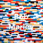 Logo of the podcast Bob Marley Podcast Bob Marley
