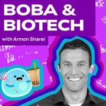 Boba & Biotech Podcast Boba & Biotech