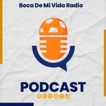 Logo of the podcast Boca De Mi Vida Radio Podcast Boca De Mi Vida Radio
