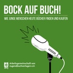 Logo of the podcast Bock auf Buch! - Wie junge Menschen heute Bücher finden und kaufen Podcast Bock auf Buch! - Wie junge Menschen heute Bücher finden und kaufen