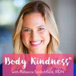 Body Kindness Podcast Body Kindness