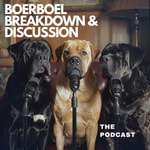 Logo of the podcast Boerboel Breakdown and Discussion. All are welcome Podcast Boerboel Breakdown and Discussion. All are welcome