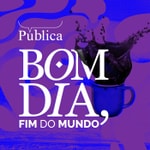 Logo of the podcast Bom Dia, Fim do Mundo Podcast Bom Dia, Fim do Mundo