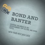 Logo of the podcast Bond and Banter Podcast Bond and Banter