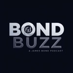 BOND BUZZ Podcast BOND BUZZ