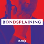 Bondsplaining, podcast sur 007