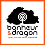 Logo of the podcast Bonheur & Dragon Podcast Bonheur & Dragon