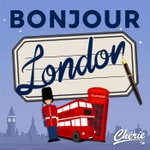 Logo of the podcast Bonjour London Podcast Bonjour London