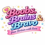 Logo of the podcast Boobs, Brains and Bravo Podcast Boobs, Brains and Bravo