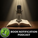 Logo of the podcast Book Notification Podcast Podcast Book Notification Podcast