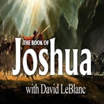 Logo of the podcast Book of Joshua with David LeBlanc Podcast Book of Joshua with David LeBlanc