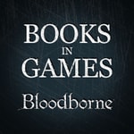 Logo of the podcast Books in Games: Bloodborne Podcast Books in Games: Bloodborne