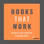 Logo of the podcast BOOKS THAT WORK Podcast BOOKS THAT WORK
