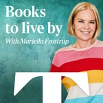 Podcast Books to live by with Mariella Frostrup 