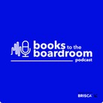 Books To The Boardroom Podcast Books To The Boardroom