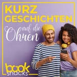 Logo of the podcast Booksnacks – Kurzgeschichten auf die Ohren Podcast Booksnacks – Kurzgeschichten auf die Ohren