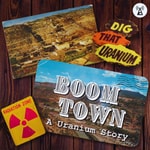 Logo of the podcast Boom Town: A Uranium Story Podcast Boom Town: A Uranium Story