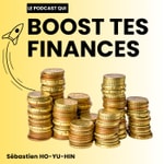 Boost tes finances Podcast Boost tes finances
