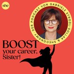 Logo of the podcast Boost your career, Sister! Der Karriere-Podcast mit Gabriele Strodl-Sollak & sheconomy Podcast Boost your career, Sister! Der Karriere-Podcast mit Gabriele Strodl-Sollak & sheconomy