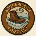 Logo of the podcast Boot and Sink Podcast Boot and Sink