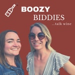 Logo of the podcast Boozy Biddies Talk Wine Podcast Boozy Biddies Talk Wine