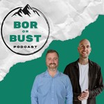 Logo of the podcast BOR or Bust Podcast BOR or Bust
