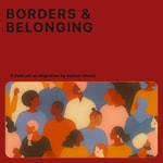 Logo of the podcast Borders & Belonging Podcast Borders & Belonging