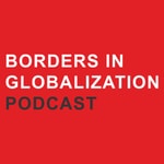 Logo of the podcast Borders in Globalization Podcast Podcast Borders in Globalization Podcast