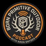 Logo of the podcast BORN PRIMITIVE OUTDOOR PODCAST Logo of the podcast BORN PRIMITIVE OUTDOOR PODCAST