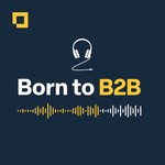 Logo of the podcast Born to B2B Podcast Born to B2B