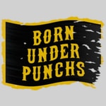 Born Under Punchs Born Under Punchs