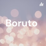 Logo of the podcast Boruto Podcast Boruto