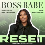 Logo of the podcast Boss Babe Reset: Self-Care Hacks for High Achievers to Ditch Hustle Culture, Reduce Burnout & Feel Balanced Podcast Boss Babe Reset: Self-Care Hacks for High Achievers to Ditch Hustle Culture, Reduce Burnout & Feel Balanced