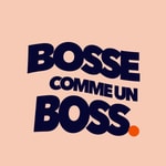 Logo of the podcast Bosse comme un boss Podcast Bosse comme un boss