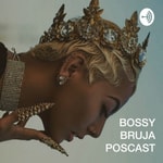 Bossy Bruja Broadcast Bossy Bruja Broadcast