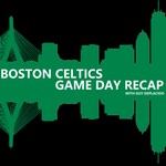 Logo of the podcast Boston Celtics Game Day Recap Podcast Boston Celtics Game Day Recap