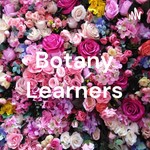 Logo of the podcast Botany Learners Podcast Botany Learners