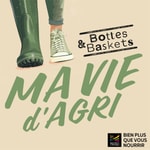 Logo of the podcast Bottes et Baskets - Ma vie d'agri Podcast Bottes et Baskets - Ma vie d'agri