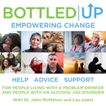 Logo of the podcast Bottled Up: Help for families of alcoholics and those struggling with alcoholism Podcast Bottled Up: Help for families of alcoholics and those struggling with alcoholism