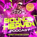Bounce Heaven with Andy Whitby Podcast Bounce Heaven with Andy Whitby