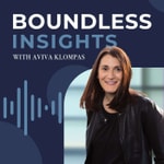 Logo of the podcast Boundless Insights - with Aviva Klompas Logo of the podcast Boundless Insights - with Aviva Klompas