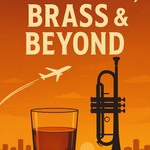 Logo of the podcast Bourbon, Brass & Beyond Podcast Bourbon, Brass & Beyond
