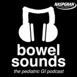 Bowel Sounds: The Pediatric GI Podcast Podcast Bowel Sounds: The Pediatric GI Podcast