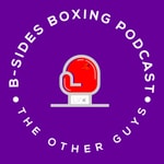 Logo of the podcast Boxing B-Sides Podcast Boxing B-Sides
