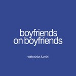 Logo of the podcast Boyfriends on Boyfriends Podcast Boyfriends on Boyfriends
