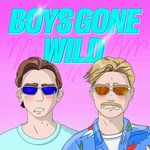 Boys Gone Wild Podcast Boys Gone Wild